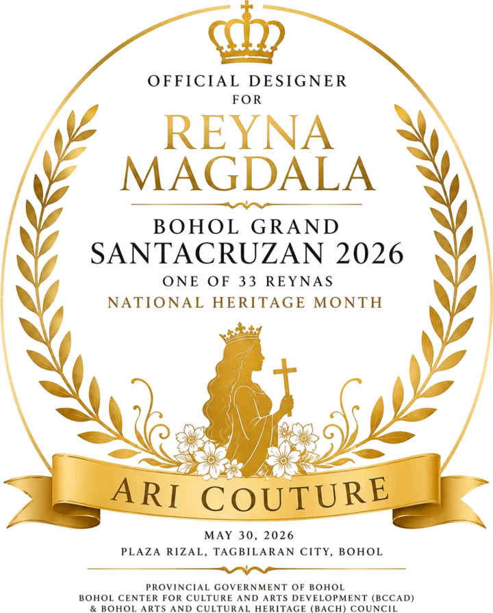 Official designer for Reyna Magdala, Bohol Grand Santacruzan 2026 — one of 33 reynas, National Heritage Month